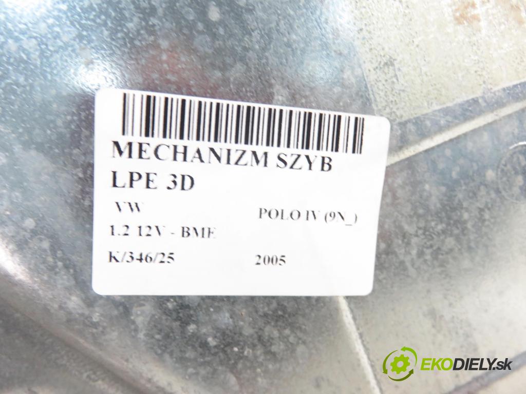 VW POLO (9N_) HB 2005 47,00 1.2 12V - BME 1198,00 mechanismus oken 3D 6Y2959802