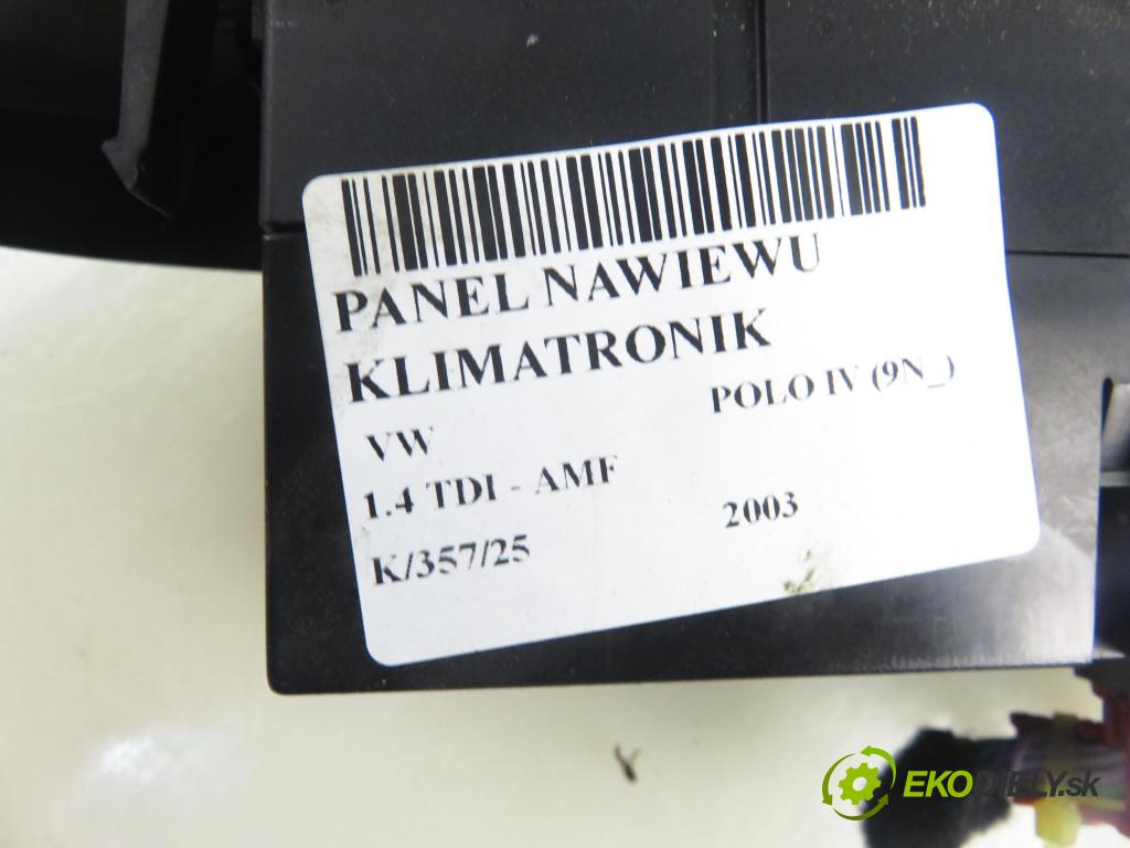 VW POLO (9N_) HB 2003 55,00 1.4 TDI PD 75 - AMF 1422,00 Panel kúrenia KLIMATRONIK 6Q0907044B
