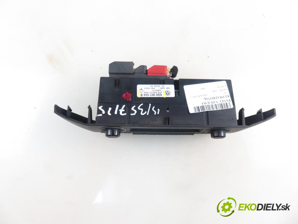 VW POLO (9N_) HB 2003 55,00 1.4 TDI PD 75 - AMF 1422,00 Panel kúrenia KLIMATRONIK 6Q0907044B