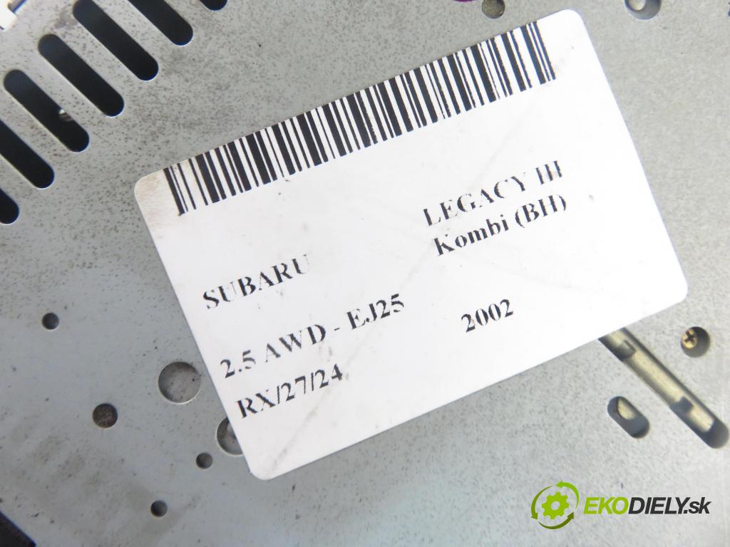 SUBARU LEGACY III Kombi (BH) KOMBI 2002 115,00 2.5 AWD - EJ25 2457,00 RADIO CD Modul GX608EF2