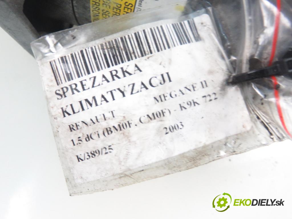 RENAULT MEGANE II (BM0/1_, CM0/1_) HB 2003 60,00 1.5 dCi 82 - K9K 722 1461,00 KOMPRESOR: klimatizácie 8200050141 ; 01139026 (Kompresor klimatizácie)
