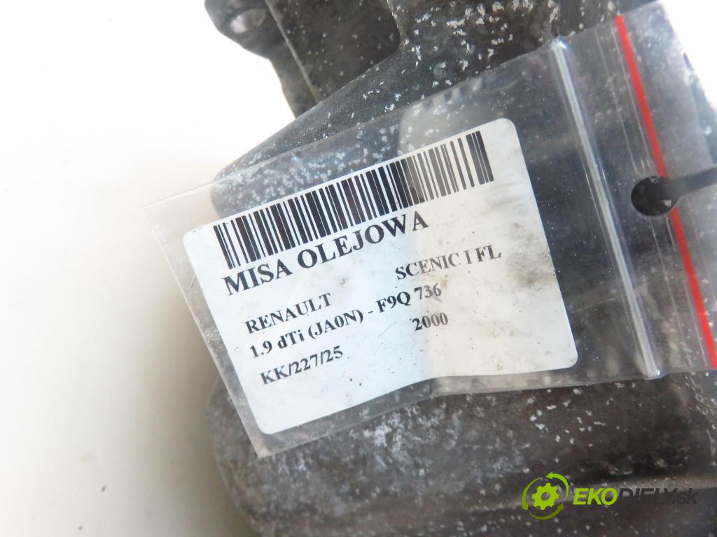 RENAULT SCENIC I (JA0/1_) MINIVAN 2000 72,00 1.9 dTi 98 - F9Q 736 1870,00 Vaňa olejová 111849 ; 330970331 (Olejová vaňa)