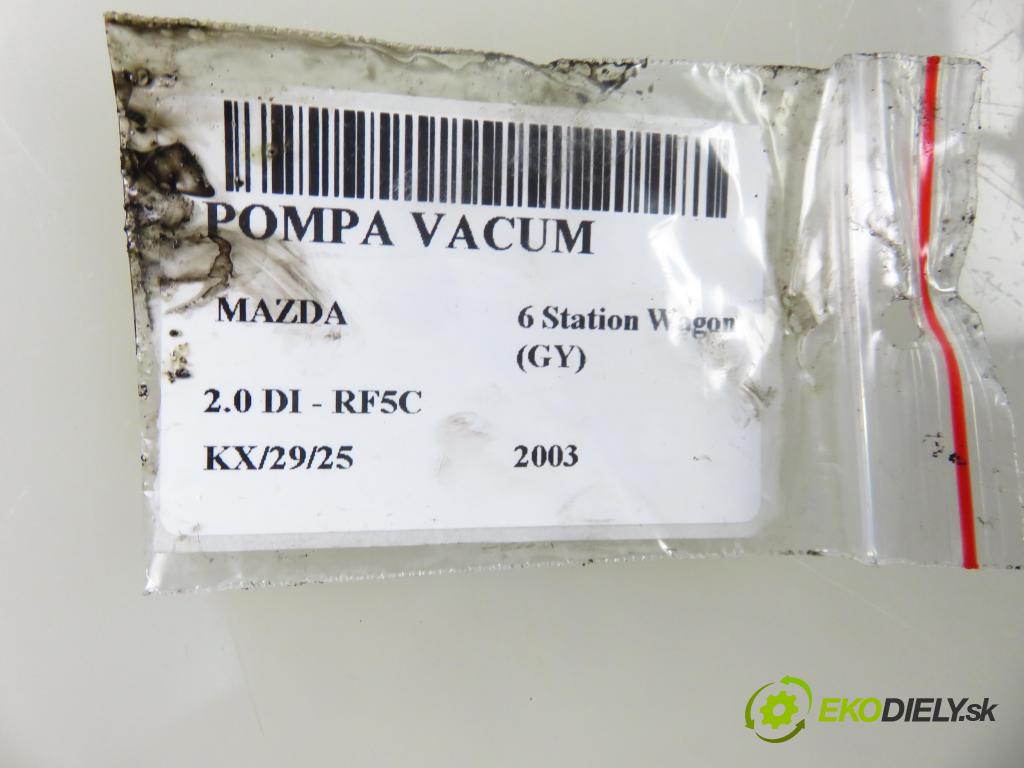 MAZDA 6 Station Wagon (GY) KOMBI 2003 89,00 2.0 DI 121 - RF5C 1998,00 Pumpa vákuová RF5C18G00 ; X2T58172
