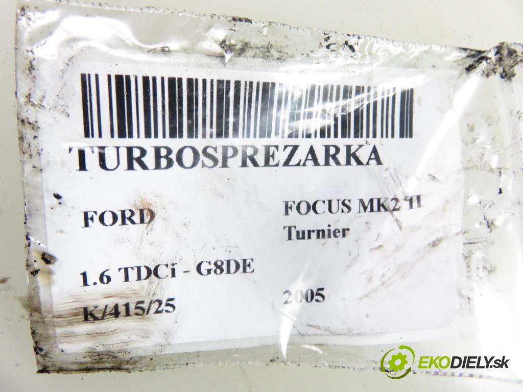 FORD FOCUS II Turnier (DA_, FFS, DS) KOMBI 2005 80,00 1.6 TDCi 109 - G8DE 1560,00 RYCHLONABÍJEČKA: 9657571880 (Turbodúchadla (kompletní))