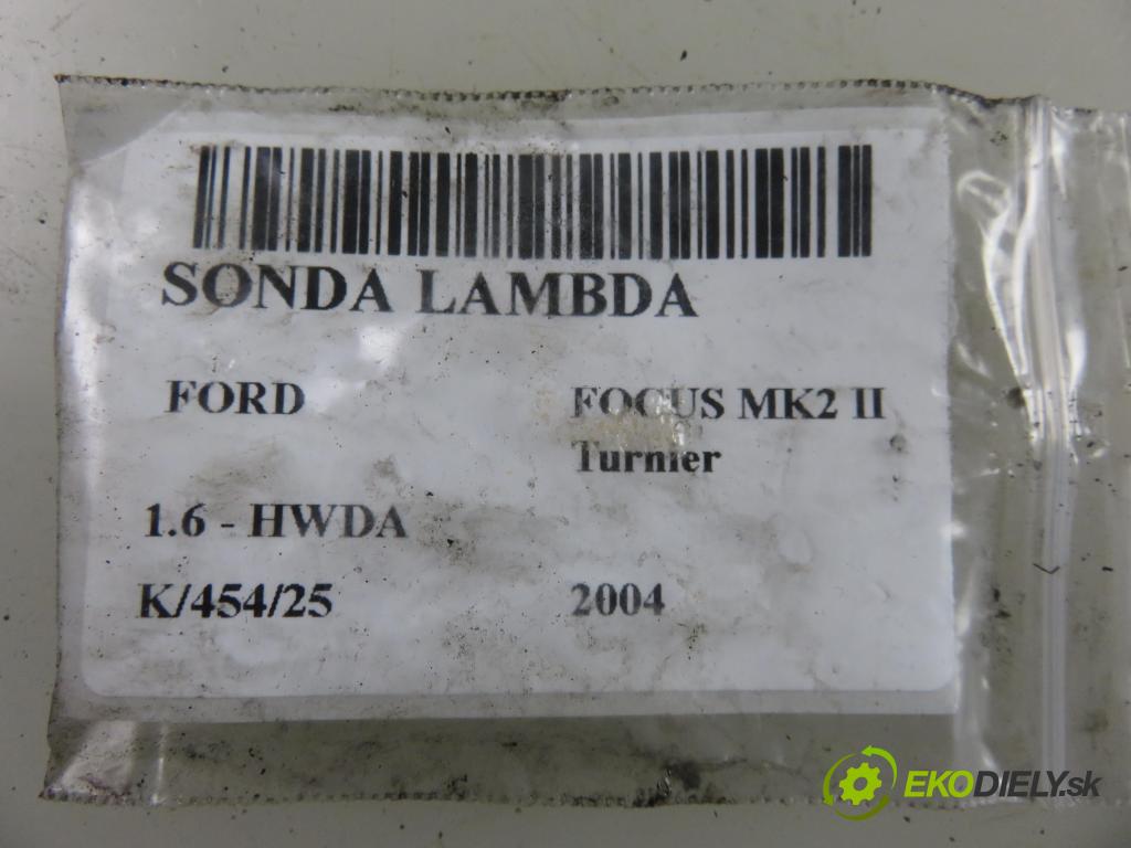 FORD FOCUS II Turnier (DA_, FFS, DS) KOMBI 2004 74,00 1.6 - HWDA 1596,00 sonda lambda 0258006599 ; 3M519F472BG (Lambda sonda)