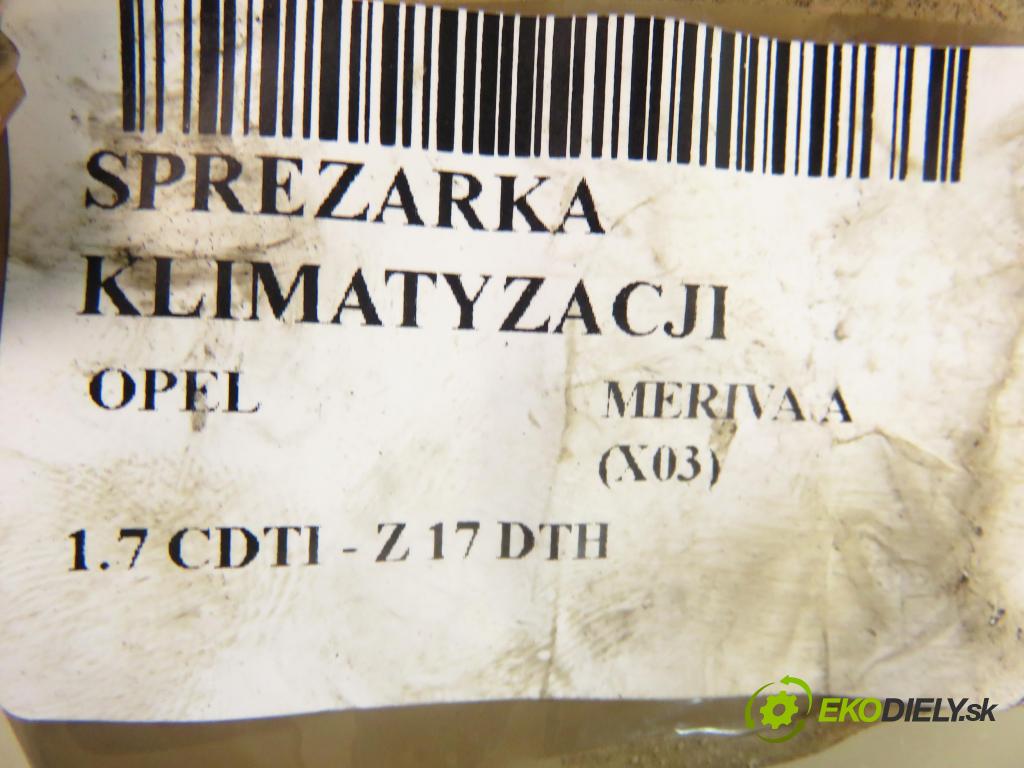 OPEL MERIVA A nadwozie wielkoprzestrzenne (MPV) (X03) MINIVAN 2008 74,00 1.7 CDTI 100 - Z 17 DTH 1686,00 KOMPRESOR: klimatizace 24421642 (Kompresor klimatizace)