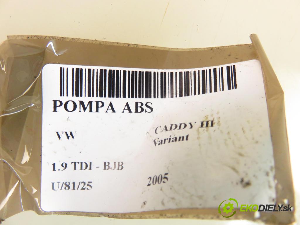 VW CADDY III Variant (2KB, 2KJ, 2CB, 2CJ) KOMBIVAN 2005 77,00 1.9 TDI - BJB 1896,00 Pumpa ABS 2K0907379A ; 10097003173 (Pumpa ABS)