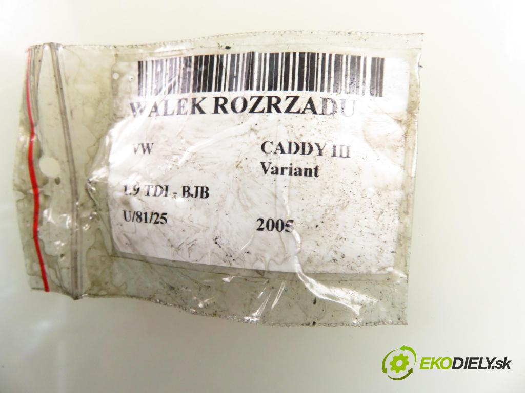 VW CADDY III Variant (2KB, 2KJ, 2CB, 2CJ) KOMBIVAN 2005 77,00 1.9 TDI - BJB 1896,00 vačka Vačkový hriadeľ: 038109239D ; 038109111E