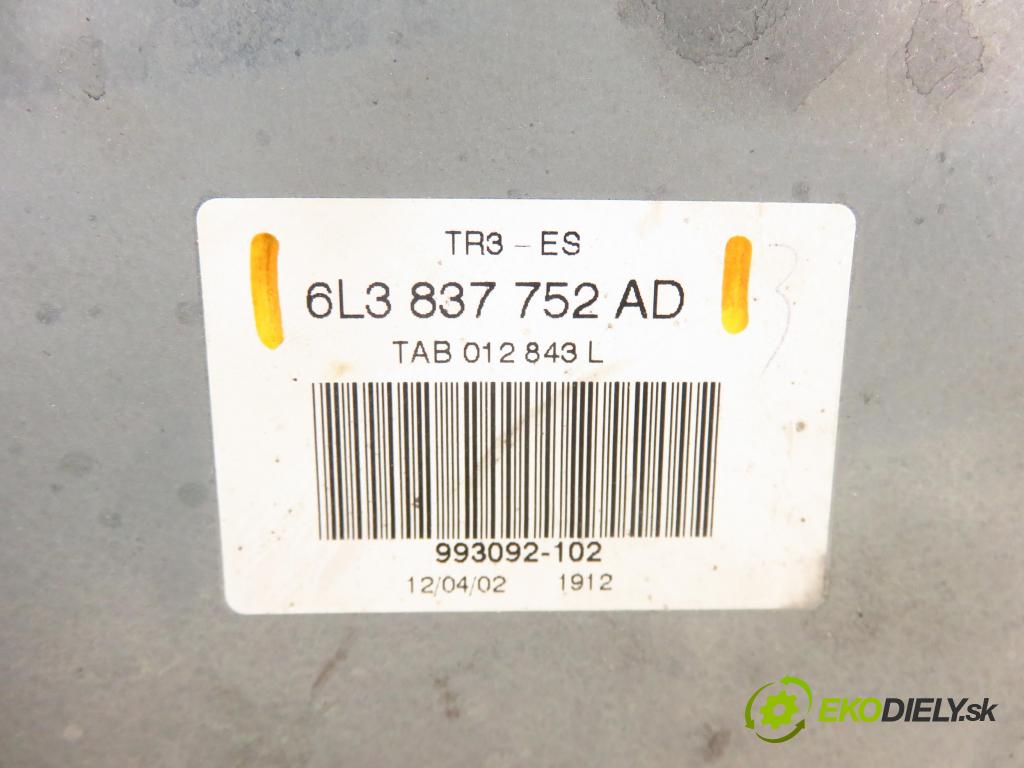 SEAT IBIZA III (6L1) HB 2002 47,00 1.2 12V - AZQ 1198,00 mechanismus oken PPE 3D 6L3837752AD ; 6Q2959801A ; 6L3837756H