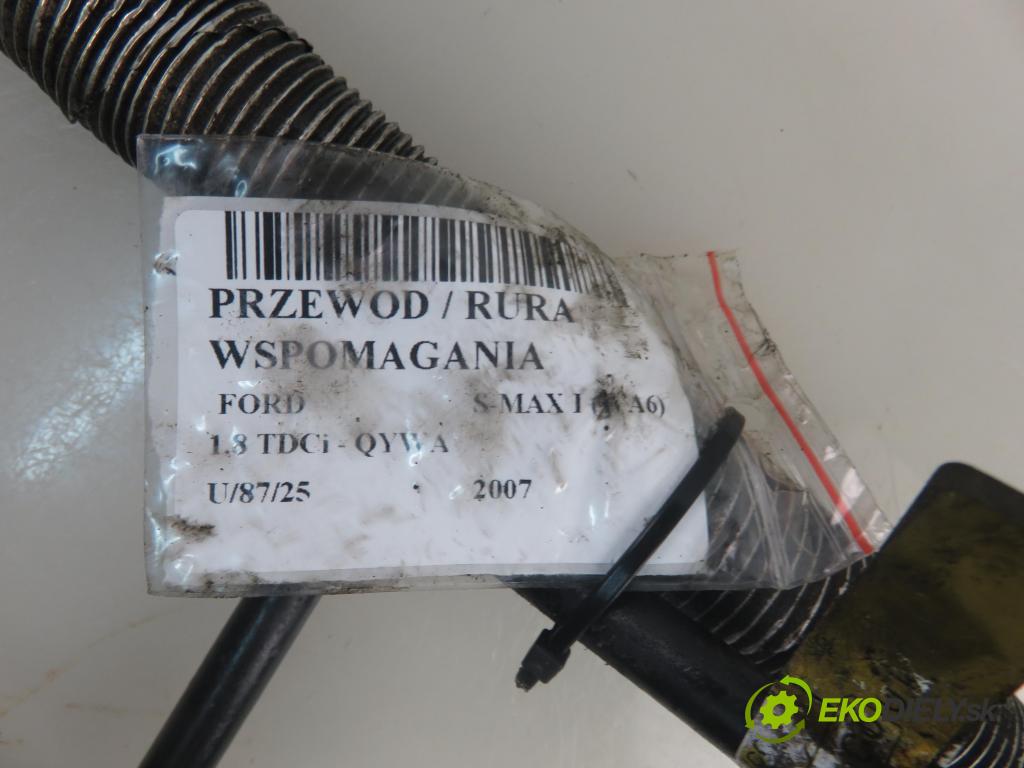 FORD S-MAX (WA6) MINIVAN 2007 92,00 1.8 TDCi 125 - QYWA 1753,00 rúrka / Rúra servočerpadlo 6G913A656AB ; 6G913A212AH