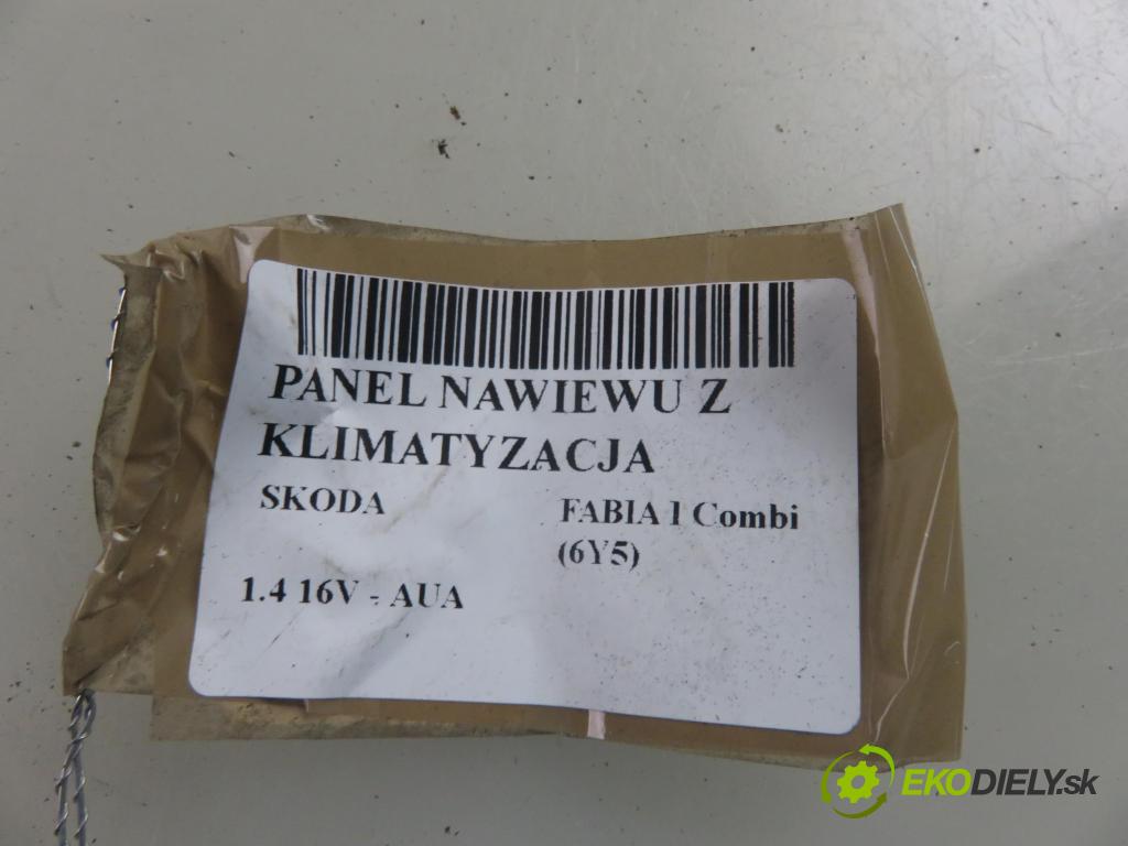 SKODA FABIA I Combi (6Y5) KOMBI 2004 55,00 1.4 16V - AUA 1390,00 Panel kúrenia KLIMATIZACE: 6Y0820045A