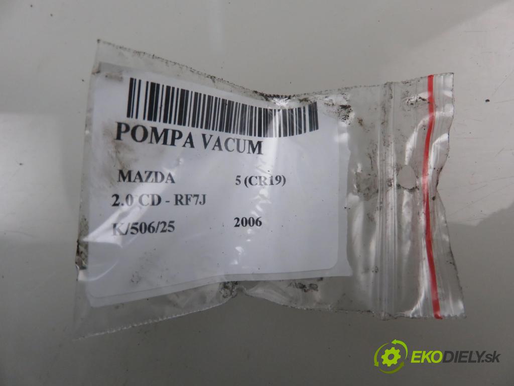MAZDA 5 (CR19) MINIVAN 2006 105,00 2.0 MZR-CD 143 - RF7J 1998,00 Pumpa vákuová RF7J18G00 ; X2T58173