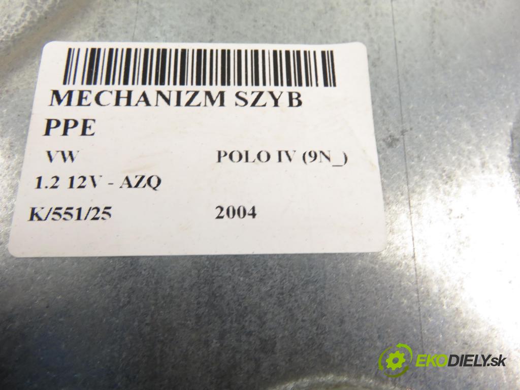 VW POLO (9N_) HB 2004 47,00 1.2 12V 64 - AZQ 1198,00 mechanismus oken PPE 6Q2959801A ; 6Q4837402H