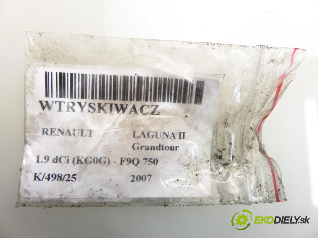 RENAULT LAGUNA II Grandtour (KG0/1_) KOMBI 2007 88,00 1.9 dCi 120 - F9Q 750 1870,00 vstrekovač 8200389369 ; 0445110230 (Vstrekovač paliva)