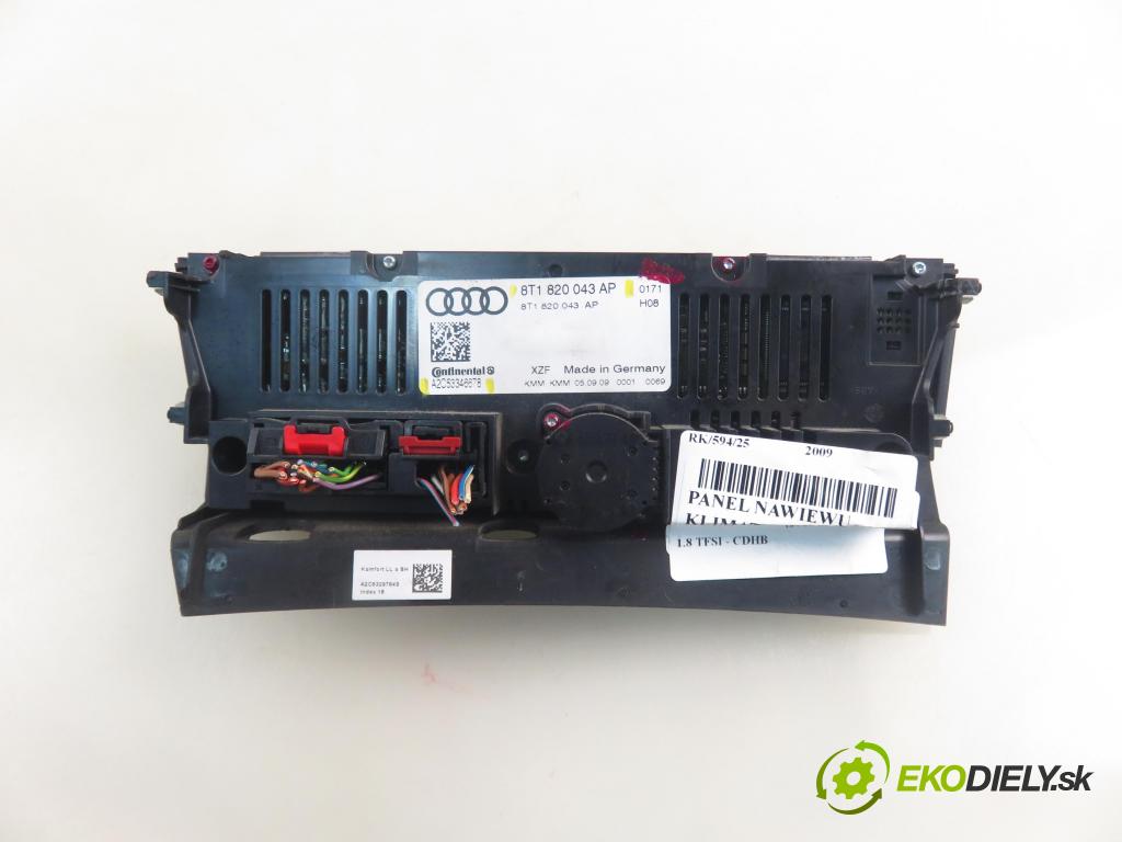 AUDI A4 Avant (8K5, B8) KOMBI 2009 118,00 1.8 TFSI - CDHB 1798,00 Panel kúrenia KLIMATRONIK 8T1820043AP ; A2C53346678