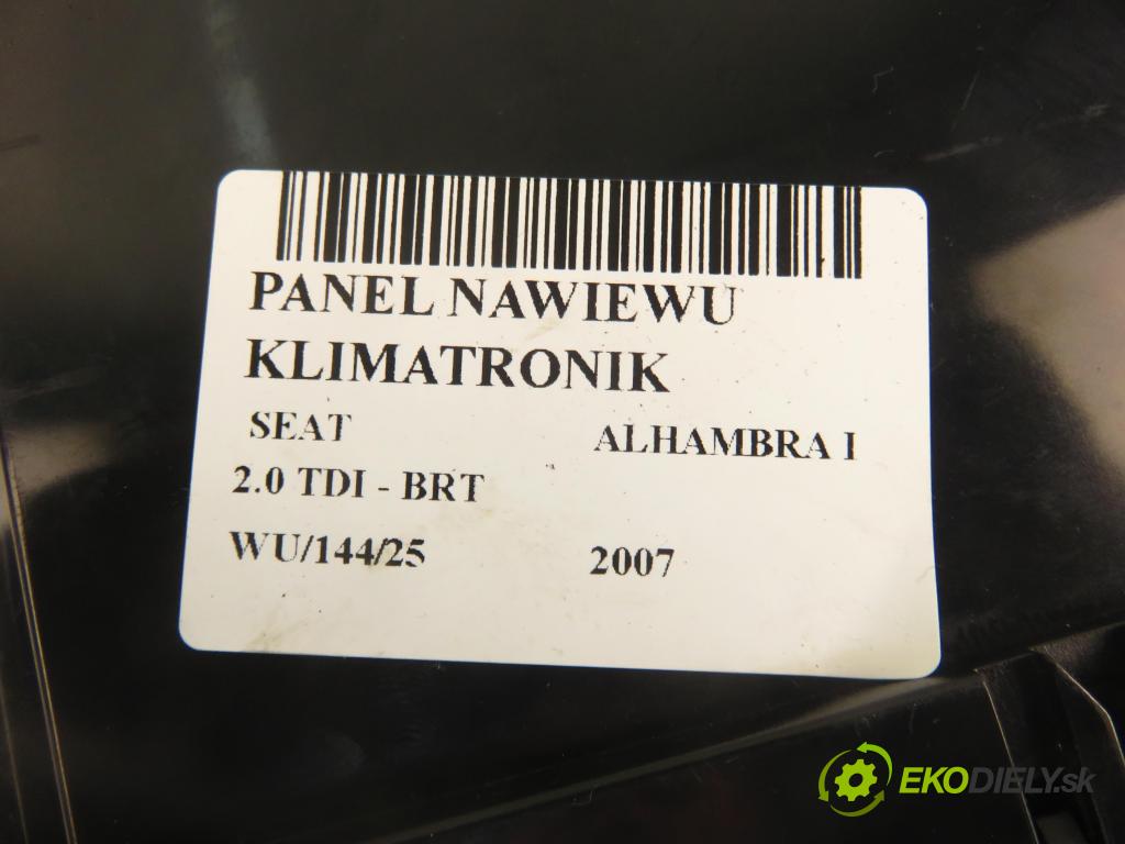 SEAT ALHAMBRA (7V8, 7V9) MINIVAN 2007 103,00 2.0 TDI - BRT 1968,00 Panel kúrenia KLIMATRONIK 7M7907040J ; 5HB00796331