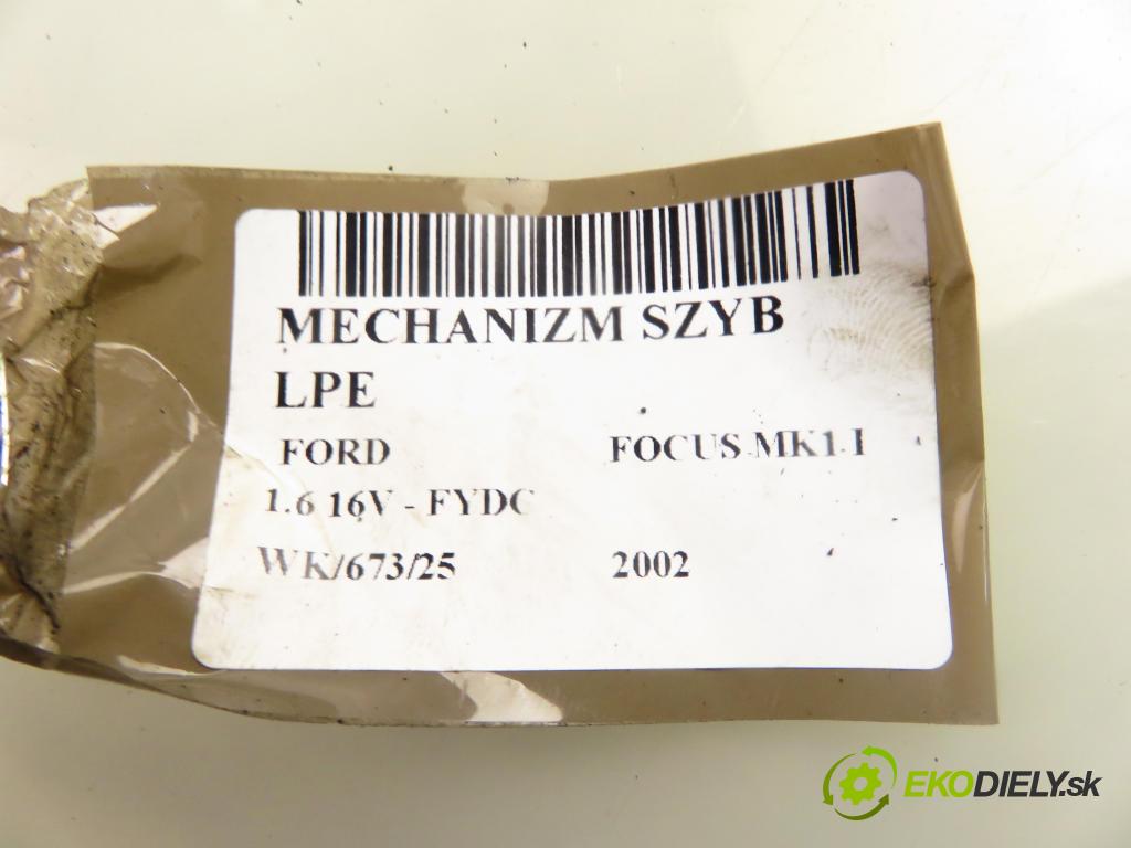 FORD FOCUS (DAW, DBW) HB 2002 74,00 1.6 16V 100 - FYDC 1596,00 mechanismus oken
