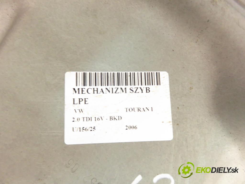 VW TOURAN (1T1, 1T2) MINIVAN 2006 103,00 2.0 TDI 16V 140 - BKD 1968,00 mechanismus oken 1T0959701B ; 1K0959793G