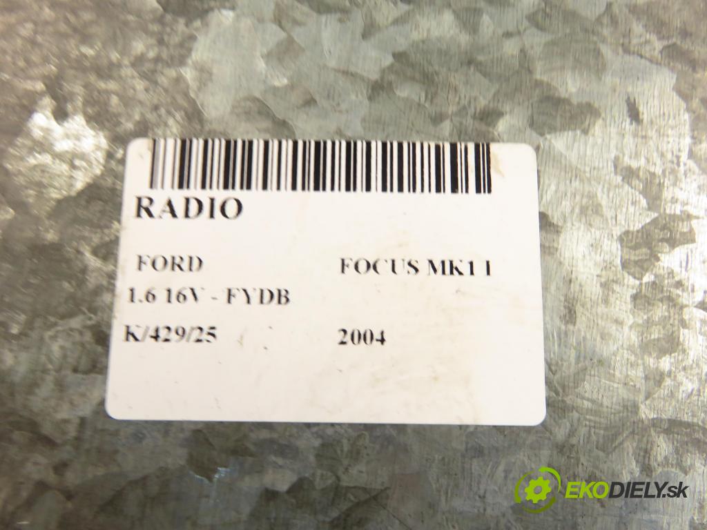 FORD FOCUS (DAW, DBW) HB 2004 74,00 1.6 16V - FYDB 1596,00 RADIO 97AP18K876LA