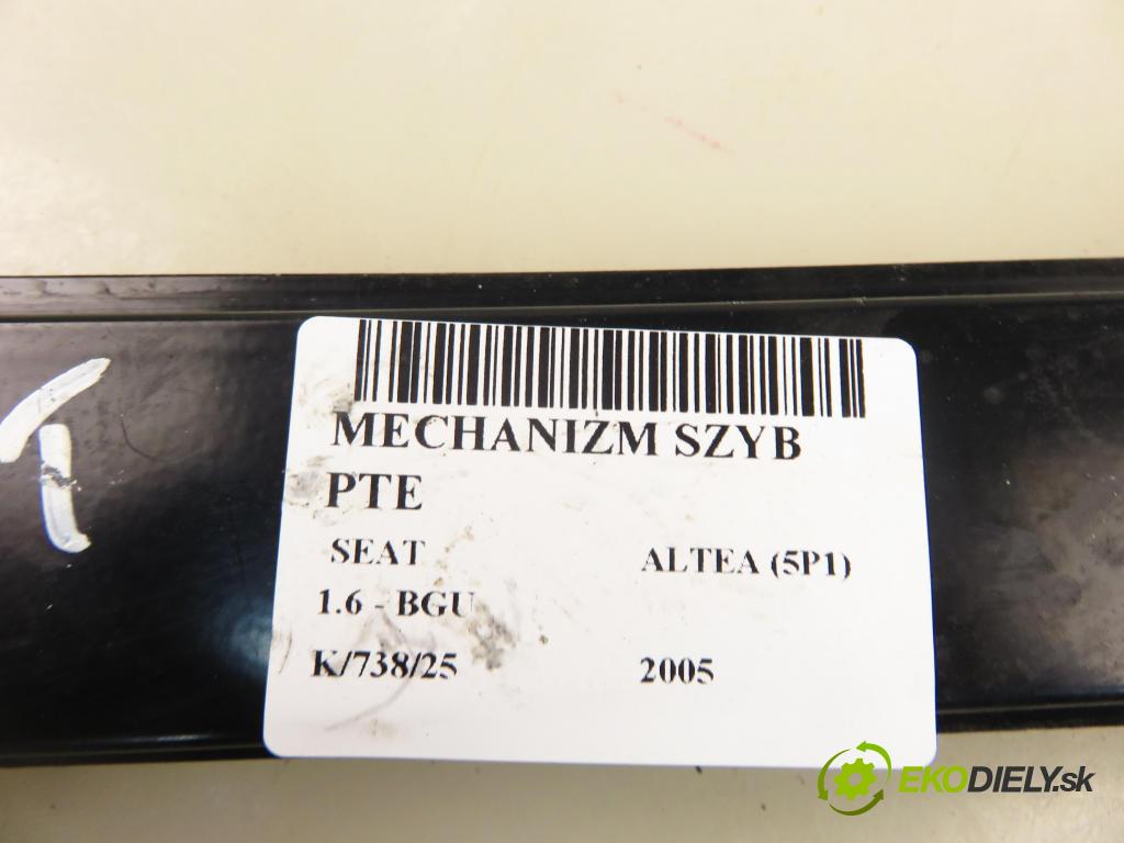 SEAT ALTEA (5P1) HB 2005 75,00 1.6 102 1595,00 mechanismus oken PTE 1K0959704B