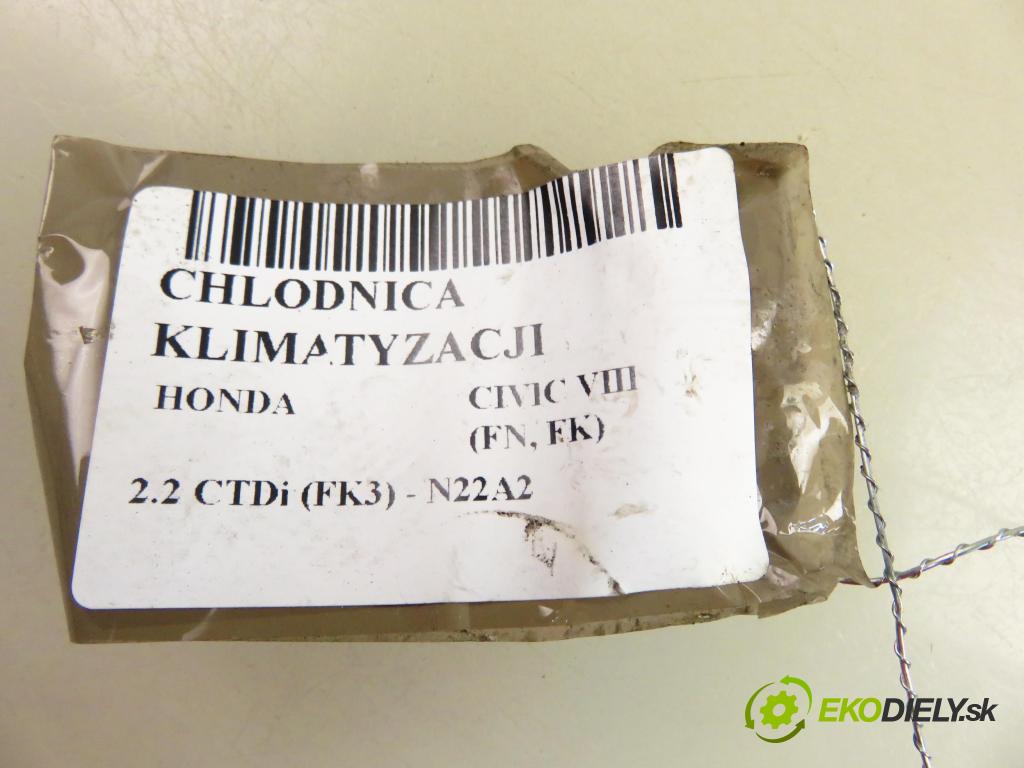 HONDA CIVIC VIII (FN, FK) HB 2007 103,00 2.2 CTDi (FK3) 140 - N22A2 2204,00 chladič klimatizácie  (Chladič klimatizácie)