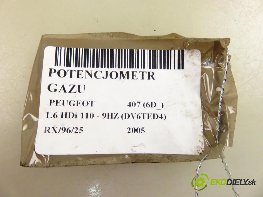 PEUGEOT 407 (6D_) SEDAN 2005 80,00 1.6 HDi 110 - 9HZ (DV6TED4) 1560,00 potenciometr plynového pedálu 9650341780 ; 0280755012 ; F00C3P2335 (Pedály)