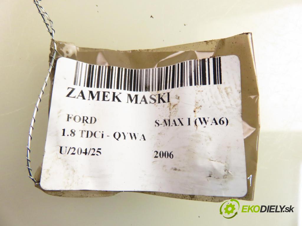 FORD S-MAX (WA6) MINIVAN 2006 92,00 1.8 TDCi 125 - QYWA 1753,00 zámok kapoty
