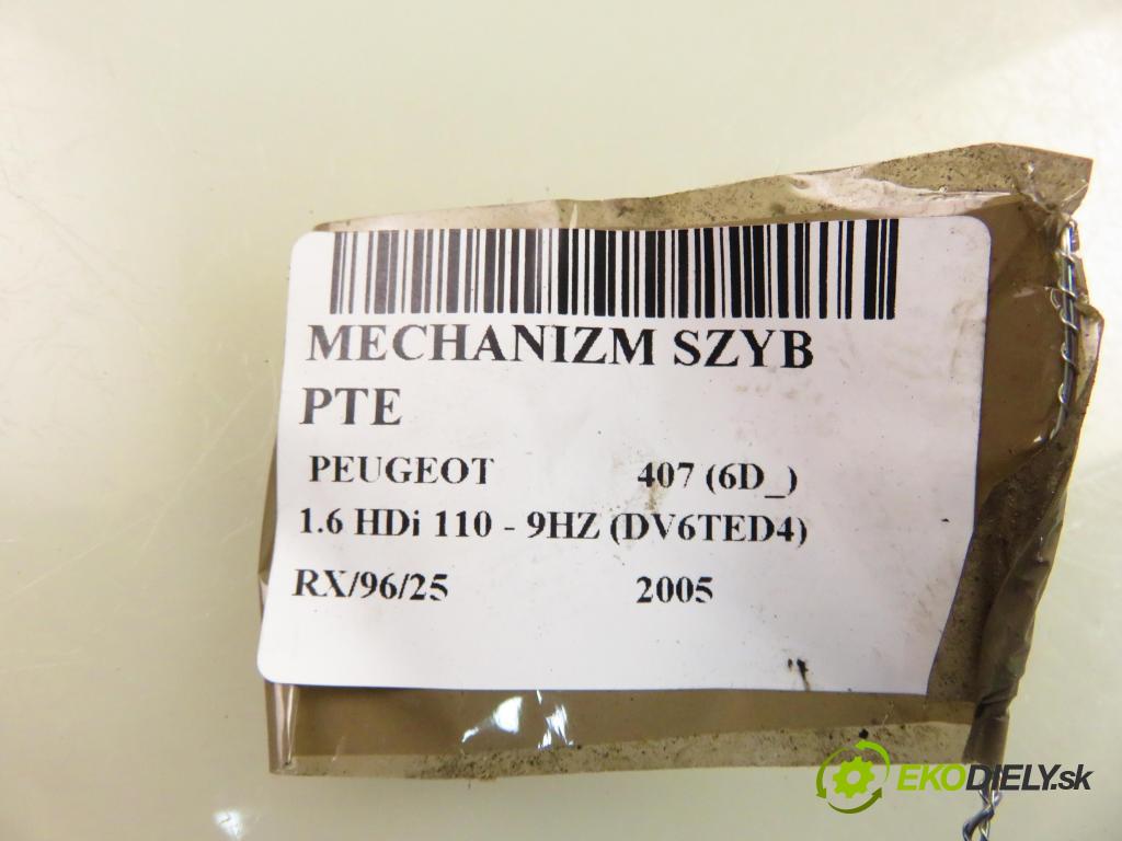 PEUGEOT 407 (6D_) SEDAN 2005 80,00 1.6 HDi 110 - 9HZ (DV6TED4) 1560,00 mechanismus oken PTE 9644893680