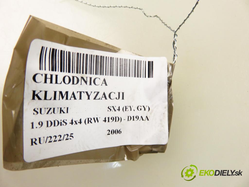 SUZUKI SX4 (EY, GY) CROSSOVER 2006 88,00 1.9 DDiS 4x4 (RW 419D) - D19AA 1910,00 chladič klimatizácie 9531079J00 (Chladič klimatizácie)