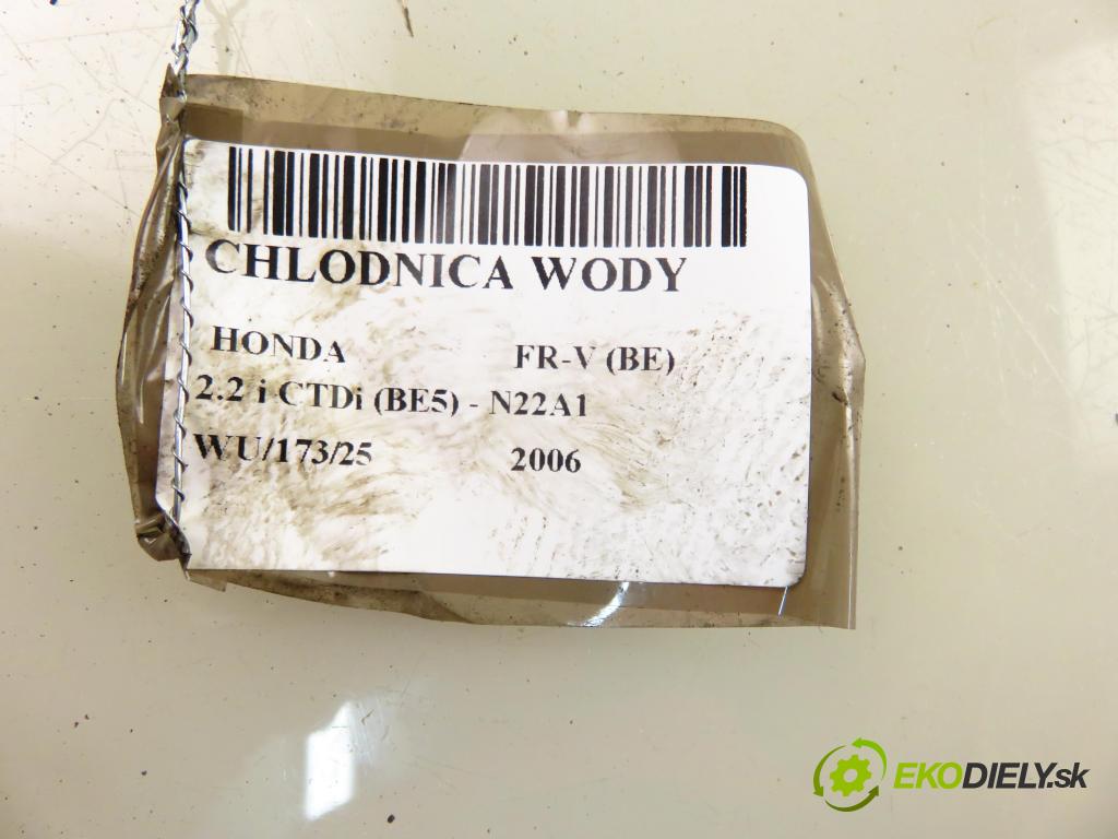 HONDA FR-V (BE) MINIVAN 2006 103,00 2.2 i CTDi 140 - N22A1 2204,00 chladič vody