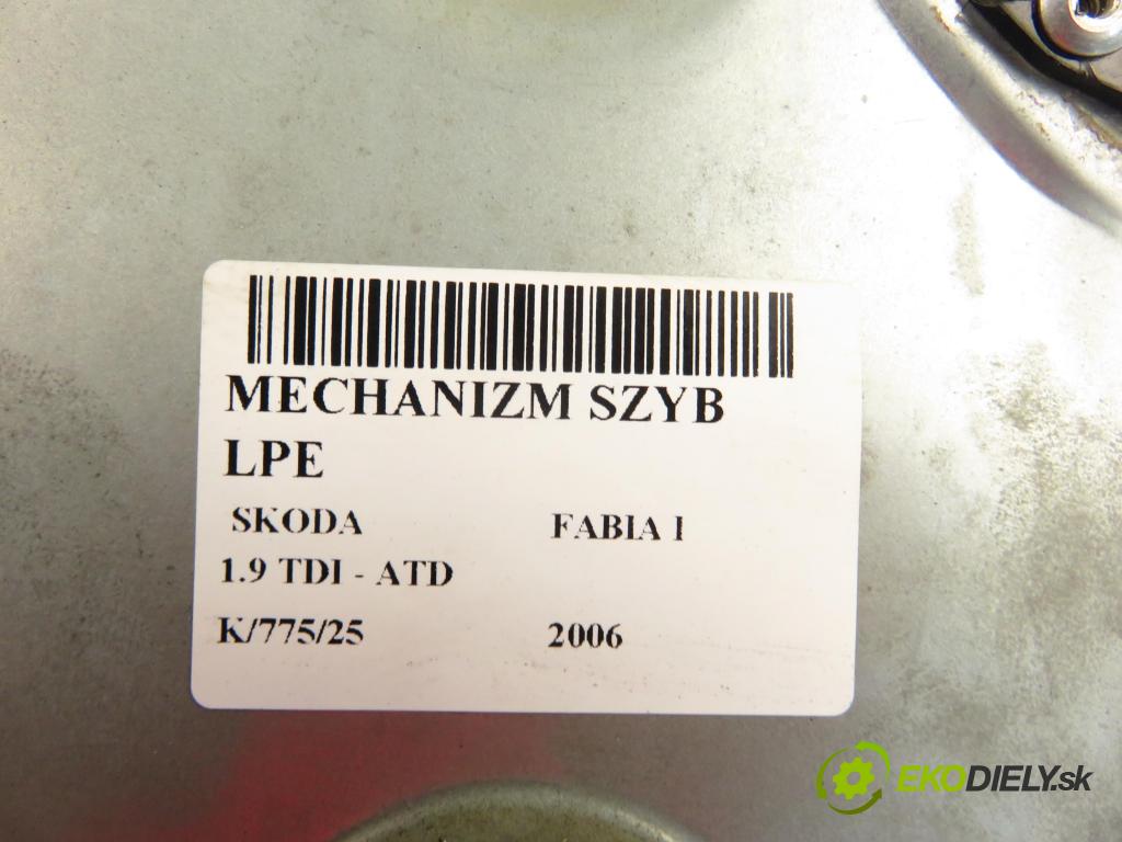 SKODA FABIA I (6Y2) HB 2006 74,00 1.9 TDI PD 100 - ATD 1896,00 mechanismus oken 6Y1837751DA ; 6Y1959801