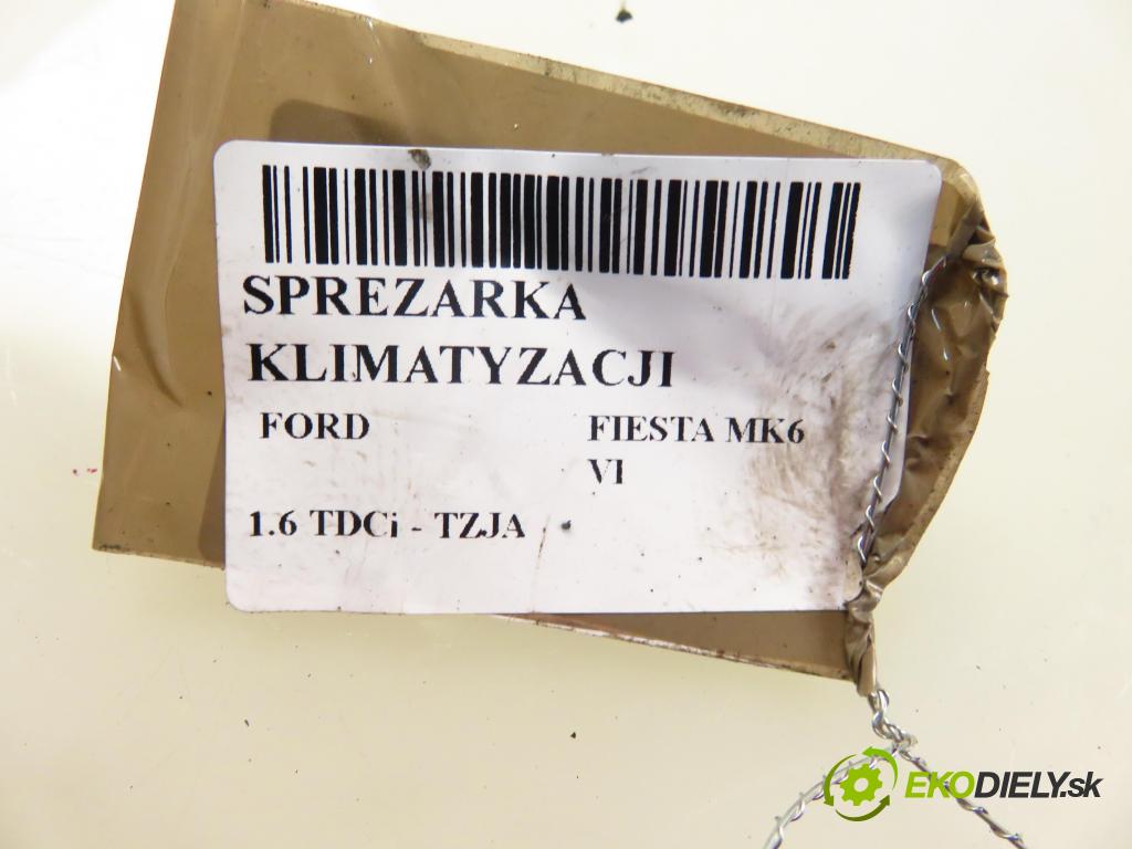 FORD FIESTA VI (CB1,CCN) HB 2011 70,00 1.6 TDCi - TZJA 1560,00 KOMPRESOR: klimatizácie 8V5119D629DF (Kompresor klimatizácie)