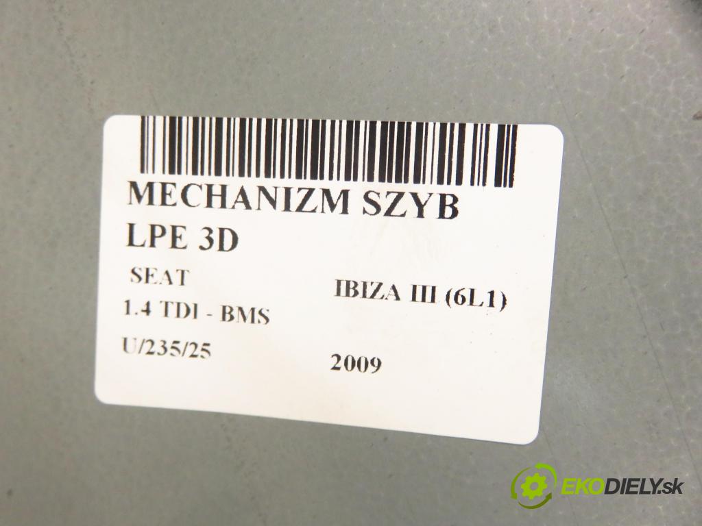SEAT IBIZA III (6L1) HB 2009 59,00 1.4 TDI - BMS 1422,00 mechanismus oken 3D 6L2959802 ; 6L3837755AD ; 6L3837751CH