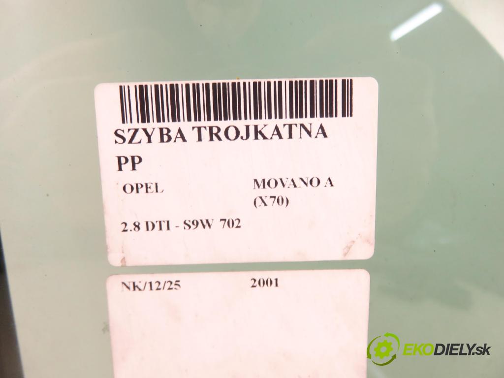 OPEL MOVANO Platforma / podwoyie (X70) KABINA/PLATFORMA 2001 84,00 2.8 DTI 114 SOFIM - S9W 702 2799,00 okno TROJÚHELNÍK PP