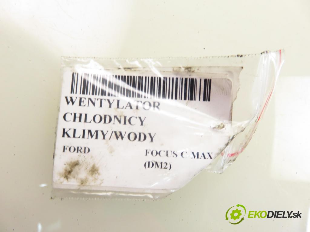 FORD FOCUS C-MAX (DM2) MINIVAN 2004 100,00 2.0 TDCi - G6DA 1997,00 ventilátor chladič PODNEBÍ / VODA 3M5H8C607UC ; 0130303939 ; 1137328148