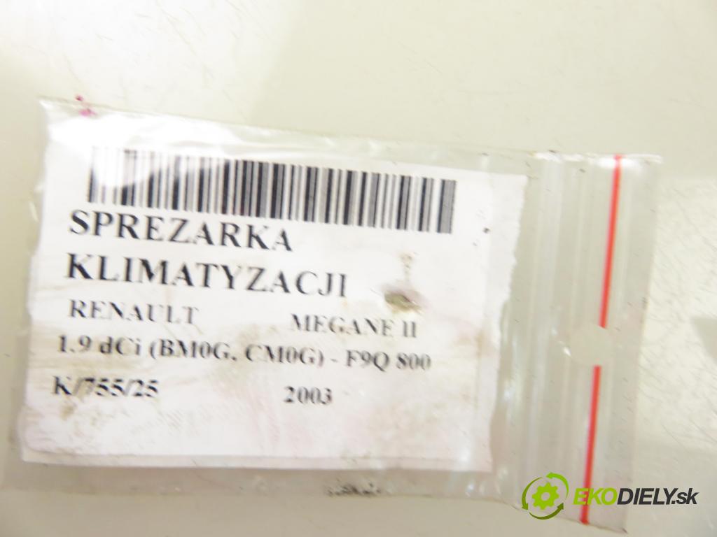 RENAULT MEGANE II (BM0/1_, CM0/1_) HB 2003 88,00 1.9 dCi 120 - F9Q 800 1870,00 KOMPRESOR: klimatizace 8200053264 (Kompresory)