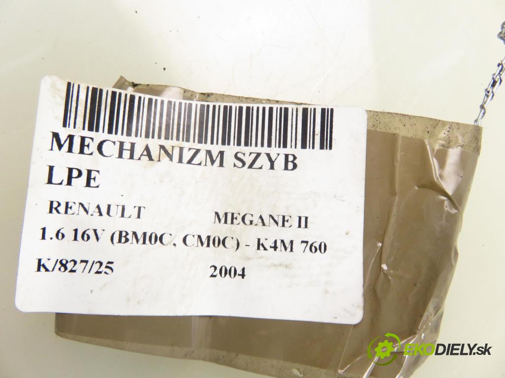 RENAULT MEGANE II (BM0/1_, CM0/1_) HB 2004 83,00 1.6 16V 113 - K4M 760 1598,00 mechanismus oken 128000471