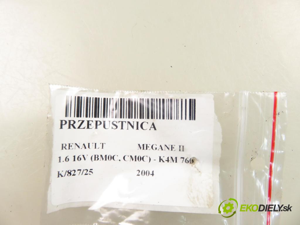 RENAULT MEGANE II (BM0/1_, CM0/1_) HB 2004 83,00 1.6 16V 113 - K4M 760 1598,00 Škrtiaca klapka 8200171134B ; 8200190230 (Škrtiaca klapka)