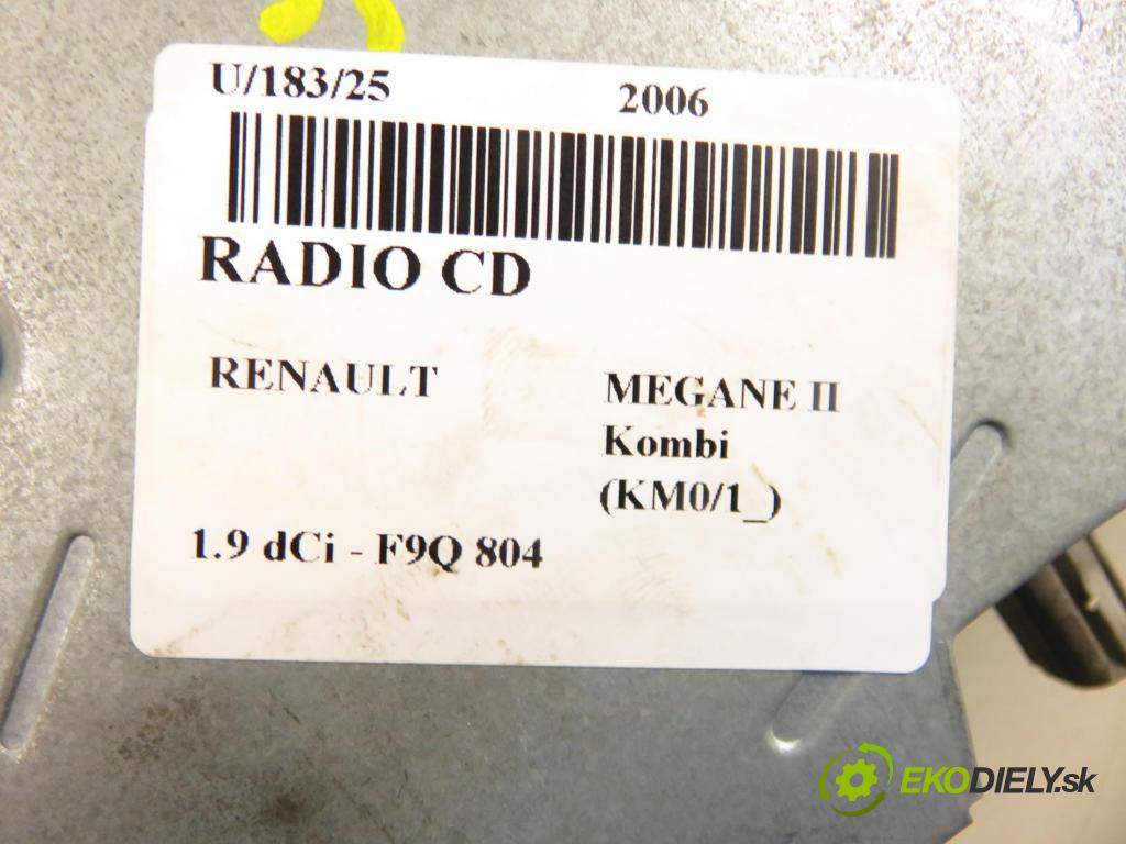 RENAULT MEGANE II Kombi (KM0/1_) KOMBI 2006 96,00 1.9 dCi - 131  F9Q 804  1870,00 RADIO CD 8200505114