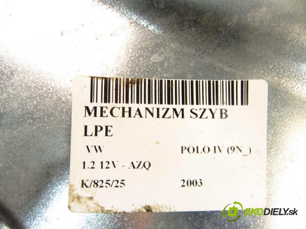 VW POLO (9N_) HB 2003 47,00 1.2 12V 64 - AZQ 1198,00 mechanismus oken 6Q4837461G ; 6Q2959802A ; 6Q4837755
