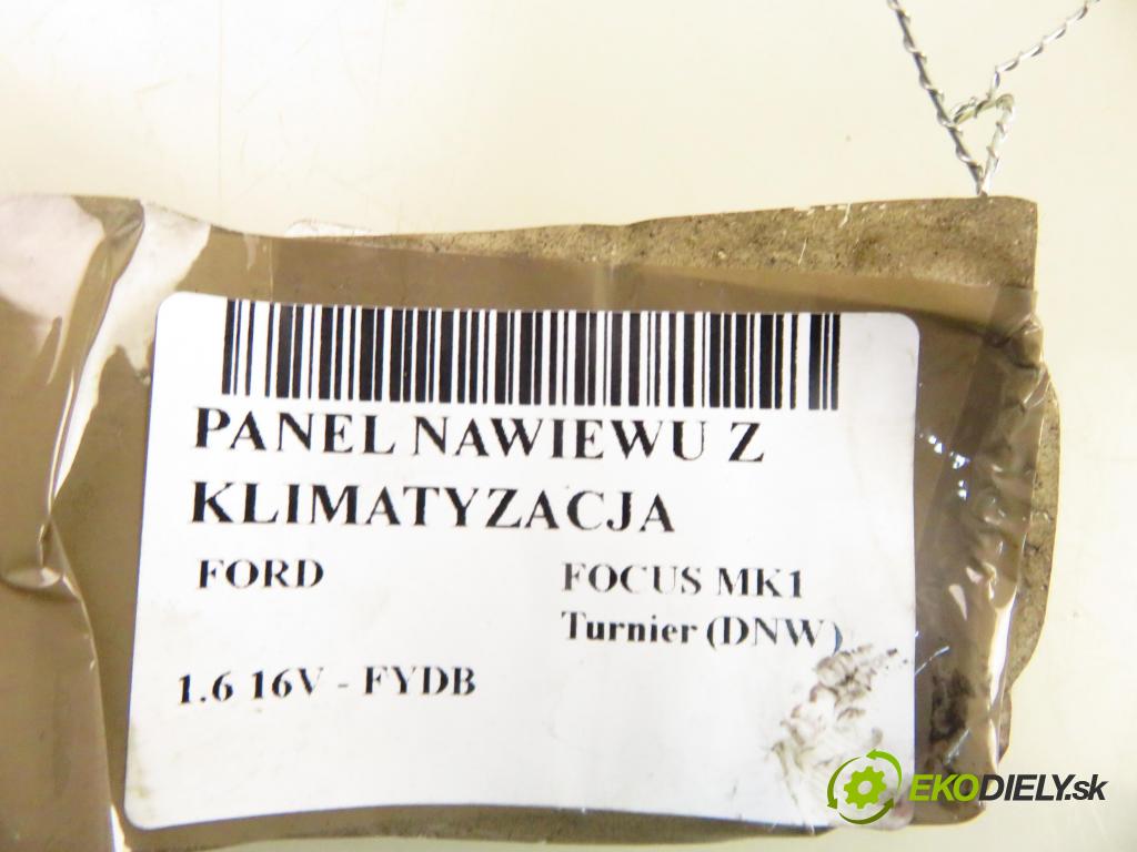 FORD FOCUS Turnier (DNW) KOMBI 2003 74,00 1.6 16V - FYDB 1596,00 Panel kúrenia KLIMATIZACE: 1S4H18C419BA