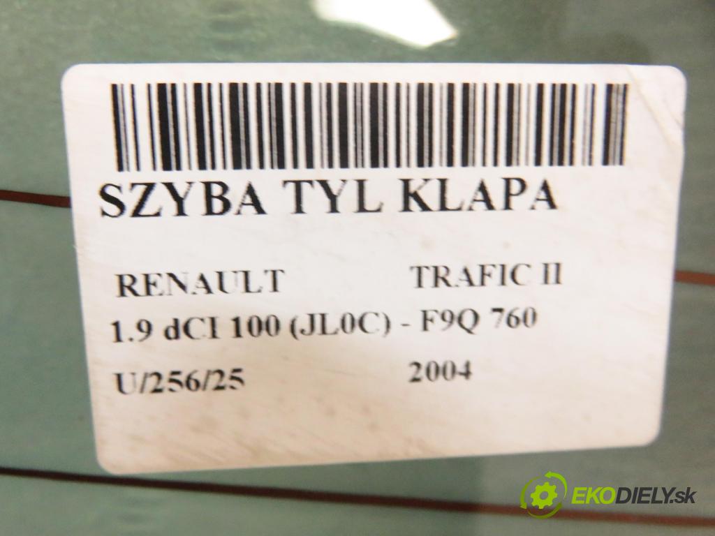 RENAULT TRAFIC II Autobus (JL) BUS 2004 74,00 1.9 dCI 100 (JL0C) - F9Q 760 1870,00 Okno zadné kapota