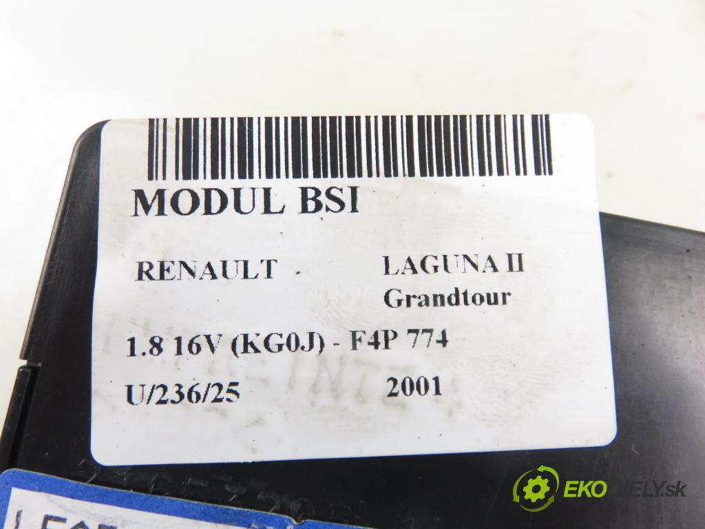 RENAULT LAGUNA II Grandtour (KG0/1_) KOMBI 2001 0,00 1.8 16V (KG0J) - F4P 774 1783,00 MODUL BSI 8200171865 ; 8200004201E ; 8200148810