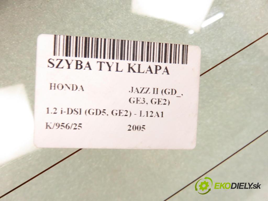 HONDA JAZZ II (GD_, GE3, GE2) HB 2005 57,00 1.2 i-DSI (GD5, GE2) - L12A1 1243,00 Okno zadné kapota