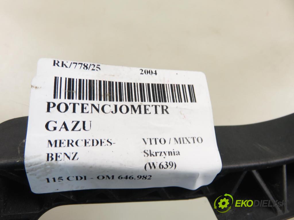 MERCEDES-BENZ VITO / MIXTO Skrzynia (W639) FURGON 2004 110,00 115 CDI 150 - OM 646.982 2148,00 Potenciometer plynu 0281002563 ; A6393000704 (Potenciometer plynového pedálu)
