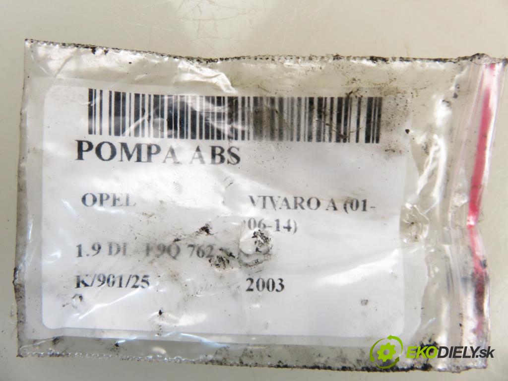 OPEL VIVARO A Autobus (X83) BUS 2003 60,00 1.9 DCI 80 - F9Q 762 1870,00 Pumpa ABS 13509005 ; 13664105 ; 54084684A (Pumpa ABS)