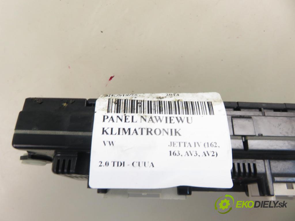 VW JETTA IV (162, 163, AV3, AV2) SEDAN 2014 81,00 2.0 TDI CR 110 - CUUA 1968,00 Panel kúrenia KLIMATRONIK 1K8907044A ; 5HB01225021