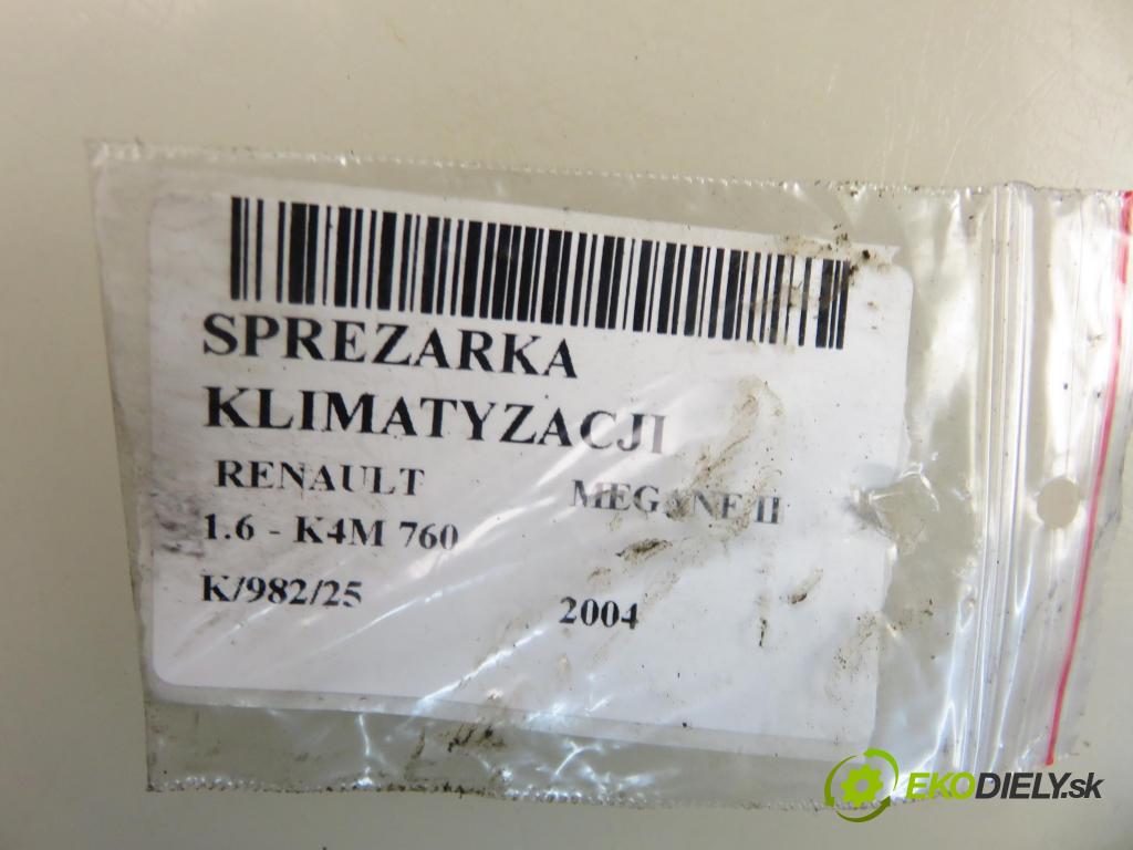 RENAULT MEGANE II sedan (LM0/1_) SEDAN 2004 0,00 1.6 - K4M 760 1598,00 KOMPRESOR: klimatizácie 89072 (Kompresor klimatizácie)