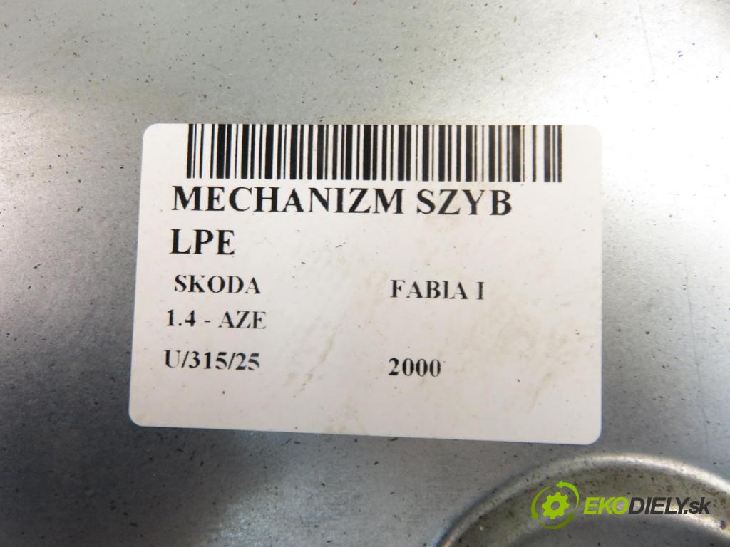 SKODA FABIA I (6Y2) HB 2000 44,00 1.4 MPi 60 - AZE 1397,00 mechanismus oken 6Y0837755C