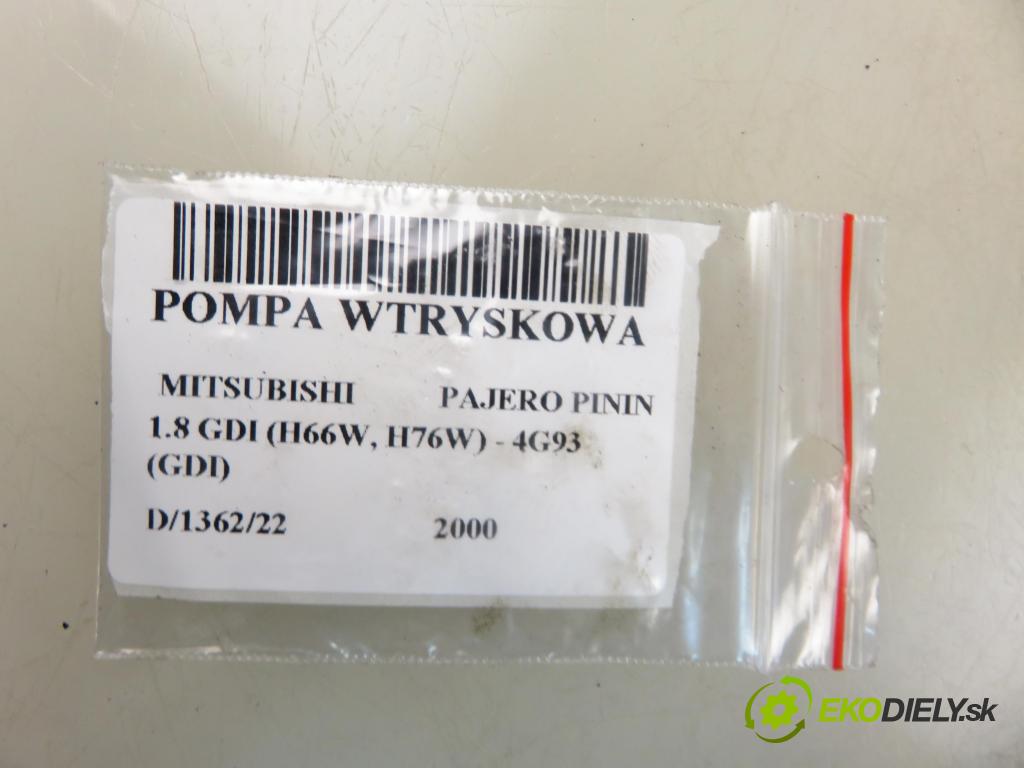 MITSUBISHI PAJERO PININ (H6_W, H7_W) SUV 2000 88,00 1.8 GDI (H66W, H76W) - 4G93 (GDI) 1834,00 Pumpa vstrekovacia MD356425 ; E3T02071 (Vstrekovacie čerpadlo)